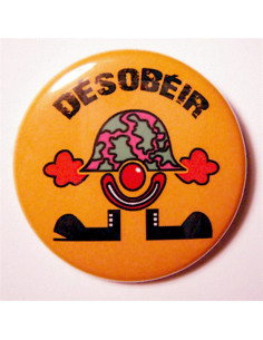 Badge Clown Désobéir (badge officiel de la Brigade activiste des clowns)