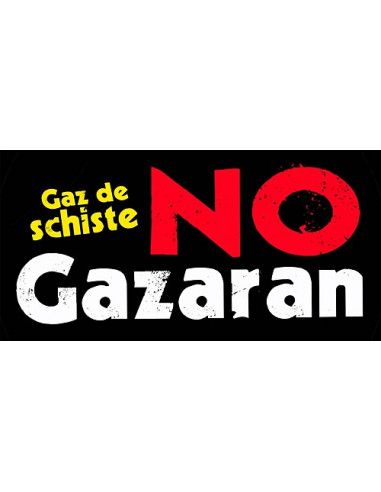 Gaz de schiste - No Gazaran...