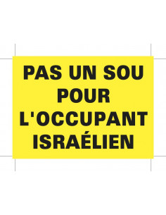 Sticker Palestine "Pas un sou pour l'occupant israélien"