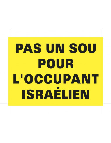 Sticker Palestine "Pas un sou pour...