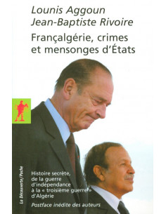 Françalgérie, crimes et mensonges d'États (Lounis AGGOUN et Jean-Baptiste RIVOIRE)
