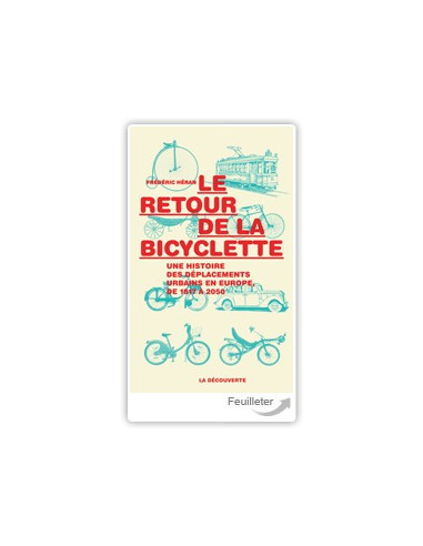 Le retour de la bicyclette. Une...