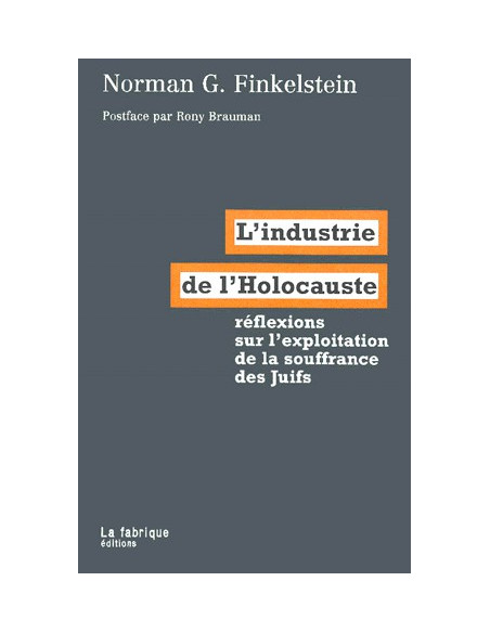 L'industrie de l'Holocauste (Norman G. Finkelstein)