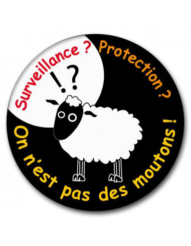 Badge Surveillance on n'est pas des moutons