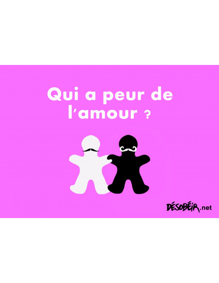 Qui a peur de l'amour ?