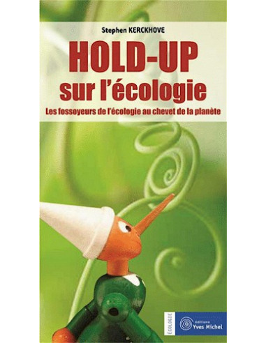 Hold up sur l'écologie (Stephen...