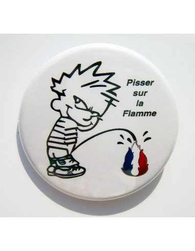 Badge Pisser sur la flamme