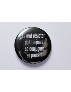 Badge Le mot résister doit... 2