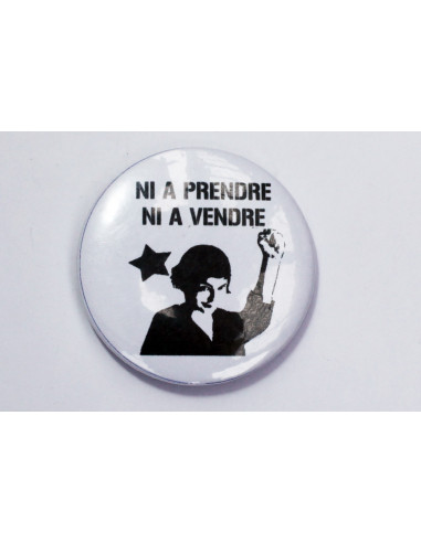 Badge Ni à prendre ni à vendre