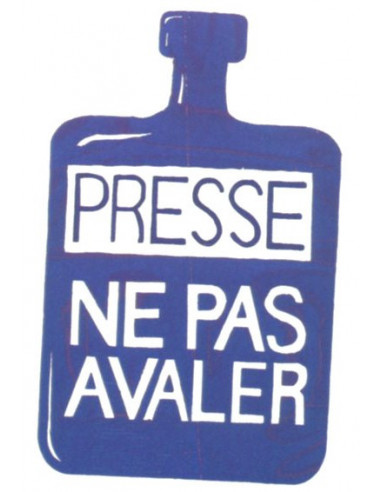 Badge Presse ne pas avaler (une...