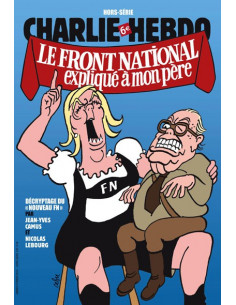 Le Front National expliqué à mon père (Hors-série Charlie Hebdo)