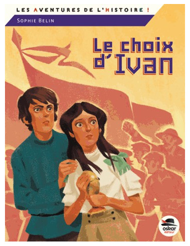 Le Choix d'Ivan (Sophie Belin).