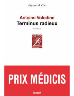 Terminus radieux. (de Antoine Volodine).