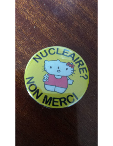 Badge Nucleaire non merci (Hello...