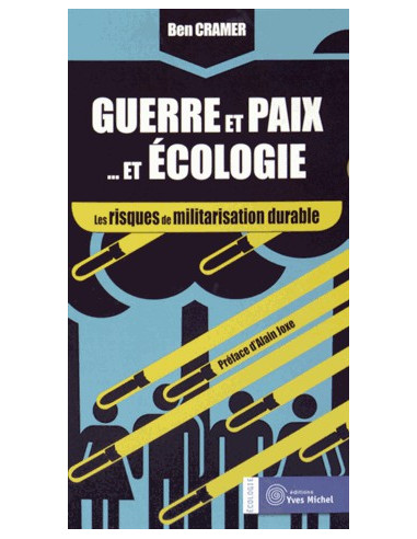 Guerres et Paix... et Ecologie - Les...