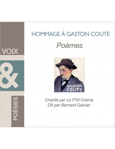 CD : Hommage à Gaston Couté : Poèmes...