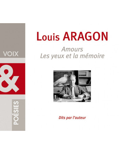 Louis Aragon Amours et les yeux et la...