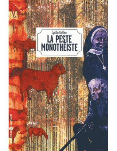 La peste monothéiste -...