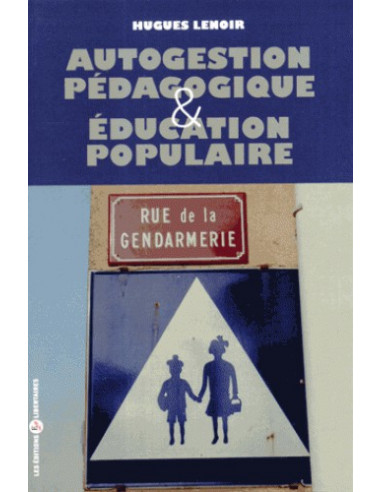 Autogestion pédagogique et éducation...