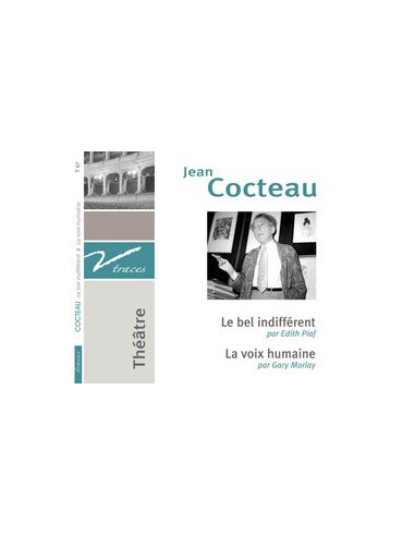 Jean Cocteau "Le bel indifférent" et...