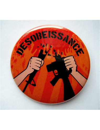 Badge Désobéissance