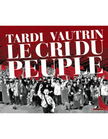 Intégrale Le cri du peuple Tardi Vautrin BD