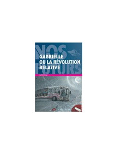 Gabrielle ou la révolution relative (David Vial)