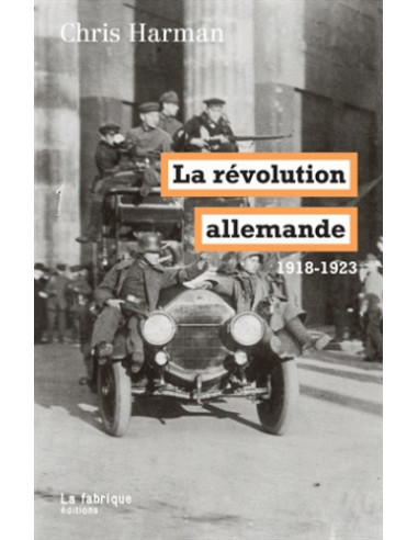 La révolution allemande (1918-1923)