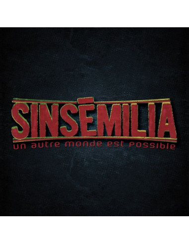 CD : Sinsemilia  " Un autre monde est...