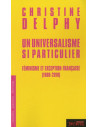  Un universalisme si particulier - Féminisme et exception française (1980-2010) 