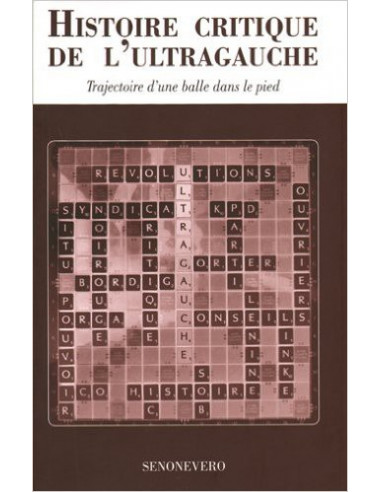 "Histoire critique de l'ultra gauche" (Livre)