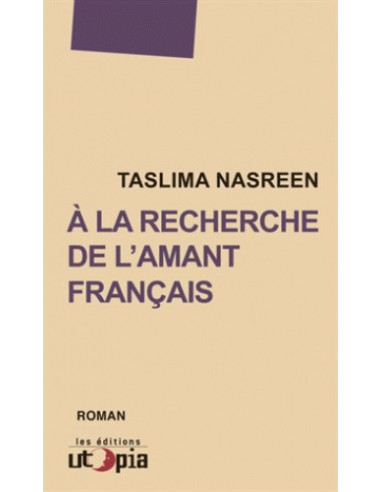 A la recherche de l'amant français (Taslima Nasreen)