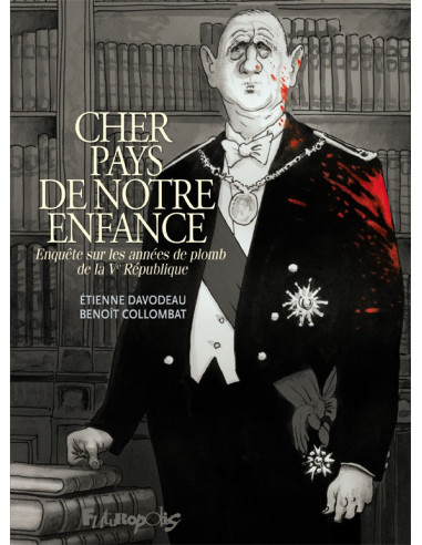 Cher Pays de notre enfance (Benoît Collombat et Étienne Davodeau)