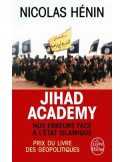  Jihad Academy - Nos erreurs face à l'Etat islamique (Nicolas Henin)