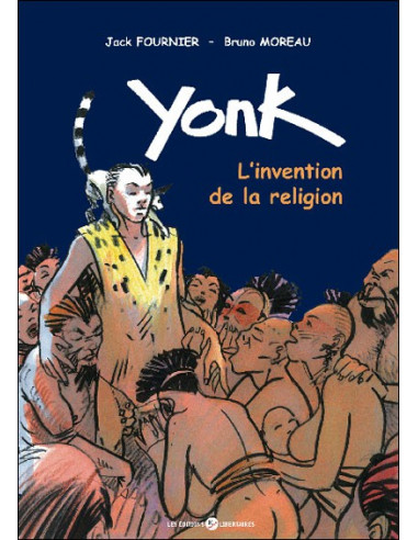 Yonk, l'invention de la religion (BD de Jack Fournier)