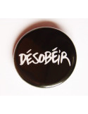 Badge Désobéir