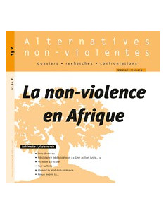 La non violence en Afrique (Alternatives non-violentes)