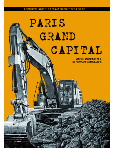 Paris Grand Capital (DVD, film documentaire de F. Lathuillière)