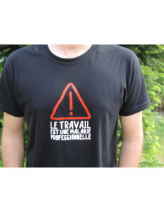 Tee-shirt Le travail est...