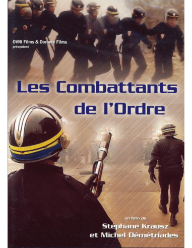 Les combattants de l'ordre (DVD documentaire)