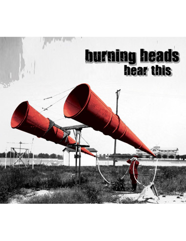CD : Burning Heads "Hear this"