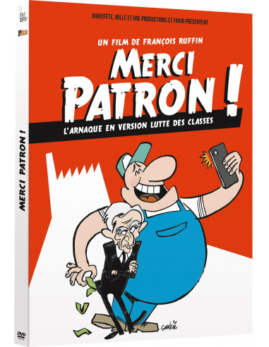 Merci Patron ! L'arnaque en version lutte des classes (DVD François Ruffin / Fakir)