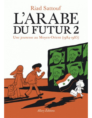 BD  L'Arabe du futur Tome 2 - Une jeunesse au Moyen-Orient (1984-1985)