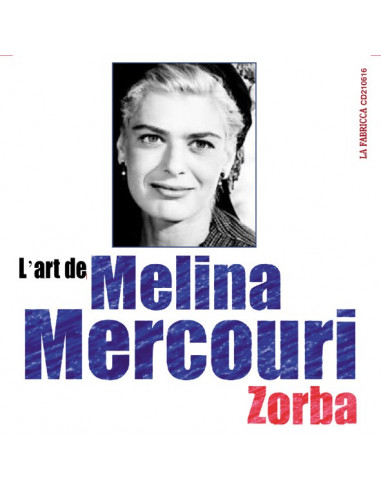 CD l'art de Melina Mercouri - Zorba