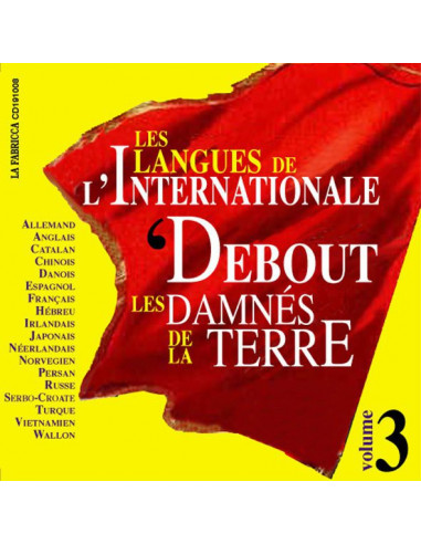 CD Les langues de l'Internationale - Debout les damnés de la terre Vol.3