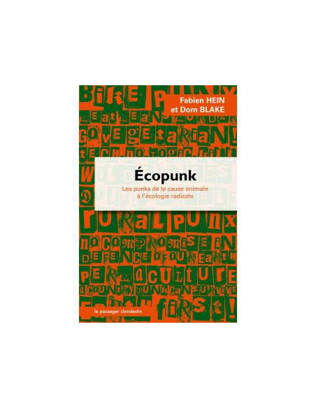 Ecopunk. Les punks, de la cause animale à l'écologie radicale