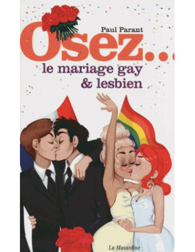 Osez le mariage gay et lesbien