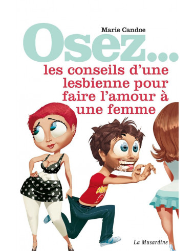 Les conseils d'une lesbienne pour faire l'amour à une femme