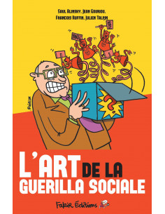 L'art de la guérilla sociale (Saul Alinsky, Jean Gouriou, François Ruffin, Julien Talpin)