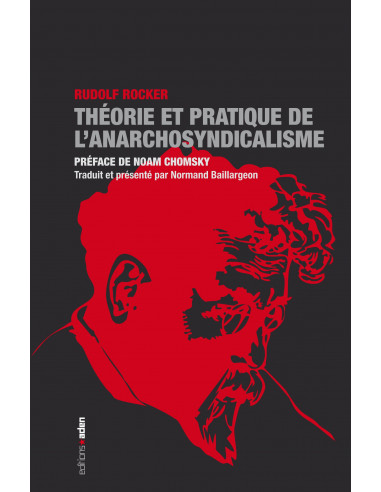 Théorie et pratique de l'anarchosyndicalisme (Rudolf Rocker)